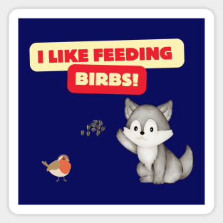 I Like Feeding Birbs! Sticker